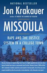 Missoula: Rape and the Justice System in a College Town cena un informācija | Biogrāfijas, autobiogrāfijas, memuāri | 220.lv