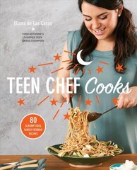 Teen Chef Cooks: 80 Scrumptious, Family-Friendly Recipes цена и информация | Книги рецептов | 220.lv
