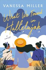 What We Found in Hallelujah цена и информация | Фантастика, фэнтези | 220.lv