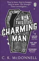 This Charming Man: (The Stranger Times 2) цена и информация | Фантастика, фэнтези | 220.lv