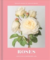 Roses: Beautiful Varieties for Home and Garden cena un informācija | Grāmatas par dārzkopību | 220.lv