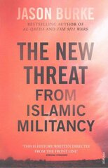 New Threat From Islamic Militancy cena un informācija | Sociālo zinātņu grāmatas | 220.lv