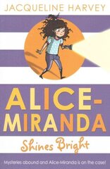 Alice-Miranda Shines Bright cena un informācija | Grāmatas pusaudžiem un jauniešiem | 220.lv