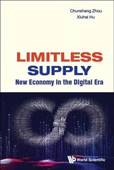 Limitless Supply: New Economy In The Digital Era цена и информация | Книги по экономике | 220.lv