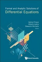 Formal And Analytic Solutions Of Differential Equations cena un informācija | Ekonomikas grāmatas | 220.lv