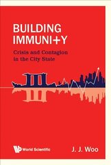 Building Immunity: Crisis And Contagion In The City State cena un informācija | Sociālo zinātņu grāmatas | 220.lv