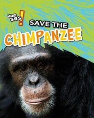 Save the Chimpanzee cena un informācija | Grāmatas pusaudžiem un jauniešiem | 220.lv