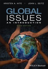Global Issues - An Introduction, Sixth Edition: An Introduction 6th Edition cena un informācija | Sociālo zinātņu grāmatas | 220.lv