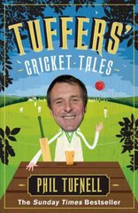 Tuffers' Cricket Tales: Stories to get you excited for the Ashes цена и информация | Книги о питании и здоровом образе жизни | 220.lv