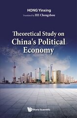 Theoretical Study On China's Political Economy cena un informācija | Ekonomikas grāmatas | 220.lv