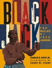 Black Jack: The Ballad of Jack Johnson цена и информация | Книги для подростков и молодежи | 220.lv