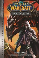 World of Warcraft: Nexus Point - The Dragons of Outland - Book Two: Blizzard Legends cena un informācija | Fantāzija, fantastikas grāmatas | 220.lv