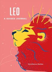 Leo: A Guided Journal: A Celestial Guide to Recording Your Cosmic Leo Journey cena un informācija | Pašpalīdzības grāmatas | 220.lv