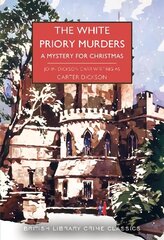 White Priory Murders: A Mystery for Christmas cena un informācija | Fantāzija, fantastikas grāmatas | 220.lv