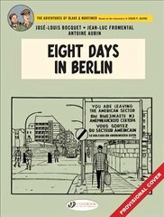 Blake & Mortimer Vol. 29: Eight Hours in Berlin cena un informācija | Grāmatas pusaudžiem un jauniešiem | 220.lv
