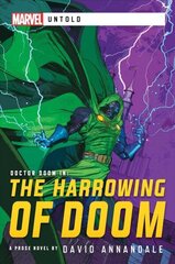 Harrowing of Doom: A Marvel Untold Novel Paperback Original cena un informācija | Fantāzija, fantastikas grāmatas | 220.lv