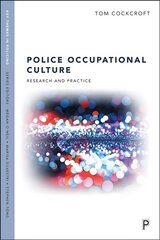 Police Occupational Culture: Research and Practice cena un informācija | Sociālo zinātņu grāmatas | 220.lv