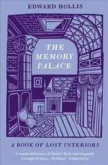 Memory Palace: A Book of Lost Interiors цена и информация | Книги по архитектуре | 220.lv