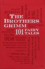 Brothers Grimm: 101 Fairy Tales: 101 Fairy Tales cena un informācija | Fantāzija, fantastikas grāmatas | 220.lv