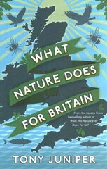 What Nature Does For Britain Main cena un informācija | Sociālo zinātņu grāmatas | 220.lv