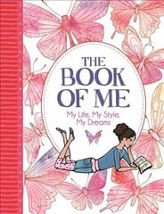 Book of Me: My Life, My Style, My Dreams цена и информация | Книги для малышей | 220.lv