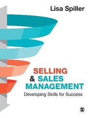 Selling & Sales Management: Developing Skills for Success cena un informācija | Ekonomikas grāmatas | 220.lv