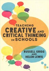 Teaching Creative and Critical Thinking in Schools цена и информация | Книги по социальным наукам | 220.lv