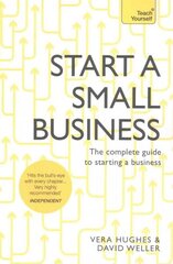 Start a Small Business: The complete guide to starting a business цена и информация | Книги по экономике | 220.lv