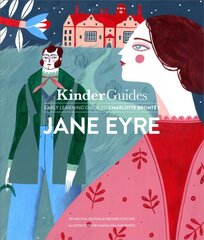 Early learning guide to Charlotte Bronte's Jane Eyre: A Kinderguides Illustrated Learning Guide cena un informācija | Grāmatas pusaudžiem un jauniešiem | 220.lv