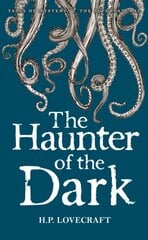 The Haunter of the Dark : Collected Short Stories Volume Three : Volume 3 цена и информация | Klasika | 220.lv