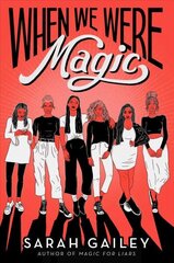 When We Were Magic Reprint ed. цена и информация | Книги для подростков  | 220.lv