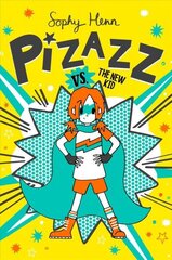 Pizazz vs. the New Kid, 2 cena un informācija | Grāmatas pusaudžiem un jauniešiem | 220.lv
