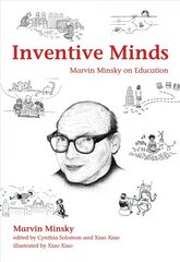 Inventive Minds: Marvin Minsky on Education цена и информация | Книги по социальным наукам | 220.lv