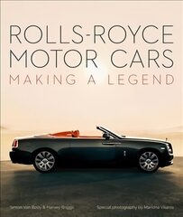 Rolls-Royce Motor Cars: Making a Legend цена и информация | Путеводители, путешествия | 220.lv