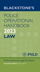 Blackstone's Police Operational Handbook 2023 cena un informācija | Ekonomikas grāmatas | 220.lv