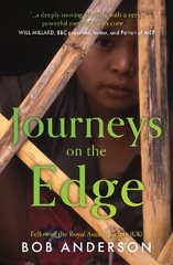 Journeys on the Edge: A Burmese Quest cena un informācija | Biogrāfijas, autobiogrāfijas, memuāri | 220.lv