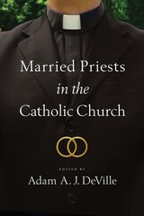 Married Priests in the Catholic Church цена и информация | Духовная литература | 220.lv