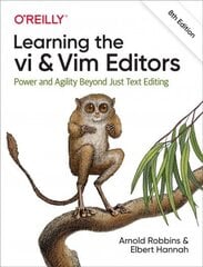 Learning the vi and Vim Editors: Power and Agility Beyond Just Text Editing 8th New edition cena un informācija | Ekonomikas grāmatas | 220.lv