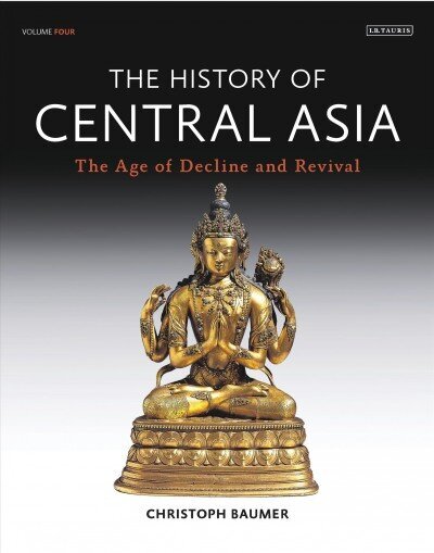 History of Central Asia: The Age of Decline and Revival cena un informācija | Vēstures grāmatas | 220.lv