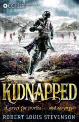 Oxford Children's Classics: Kidnapped cena un informācija | Grāmatas pusaudžiem un jauniešiem | 220.lv