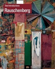 Tate Introductions: Robert Rauschenberg cena un informācija | Mākslas grāmatas | 220.lv