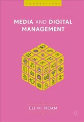 Media and Digital Management 1st ed. 2018 cena un informācija | Ekonomikas grāmatas | 220.lv