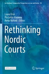 Rethinking Nordic Courts 1st ed. 2021 cena un informācija | Ekonomikas grāmatas | 220.lv