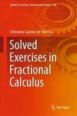 Solved Exercises in Fractional Calculus 1st ed. 2019 цена и информация | Рабочие тетради | 220.lv