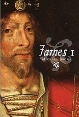 James I цена и информация | Биографии, автобиогафии, мемуары | 220.lv