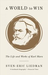 World to Win: The Life and Works of Karl Marx cena un informācija | Biogrāfijas, autobiogrāfijas, memuāri | 220.lv