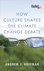 How Culture Shapes the Climate Change Debate cena un informācija | Sociālo zinātņu grāmatas | 220.lv