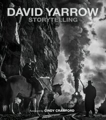 Storytelling: David Yarrow cena un informācija | Grāmatas par fotografēšanu | 220.lv