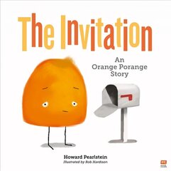 Invitation: An Orange Porange Story цена и информация | Книги для самых маленьких | 220.lv