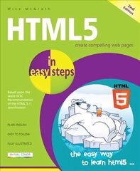 HTML5 in easy steps 2nd edition цена и информация | Книги по экономике | 220.lv